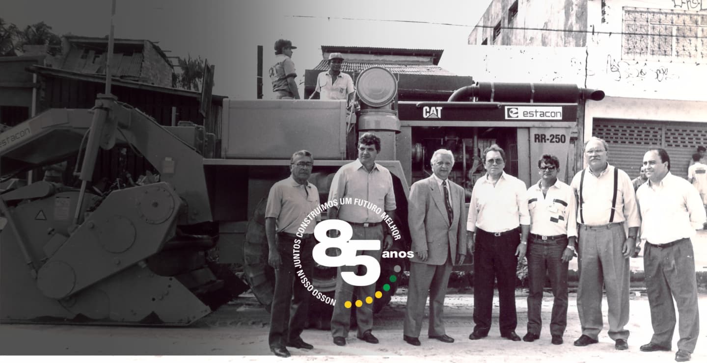  85 anos impulsionando grandes projetos