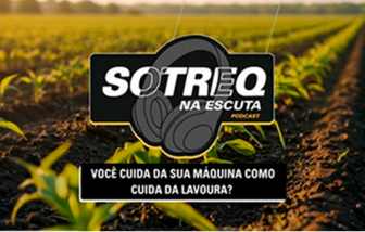 Episódio 02 - Você cuida da sua máquina como cuida da sua lavoura